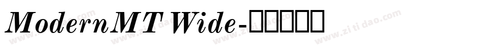 ModernMT Wide字体转换